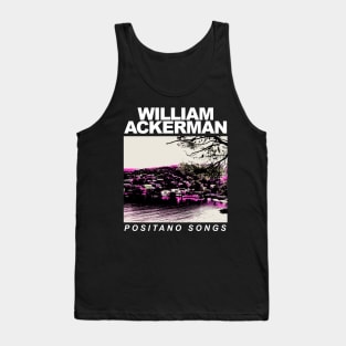 William Ackerman Positani Songs Tank Top